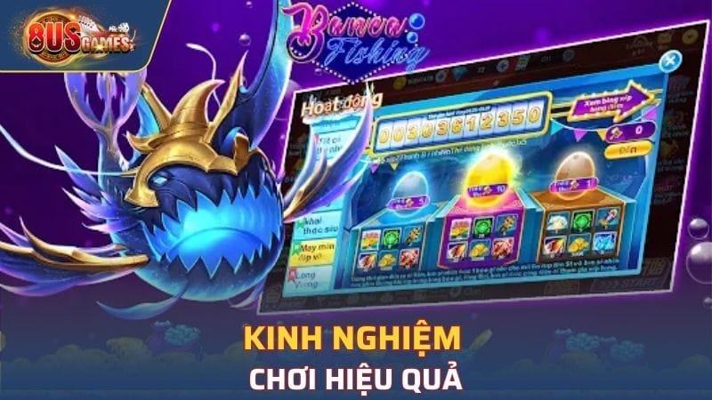 Kinh nghiệm chơi hiệu quả