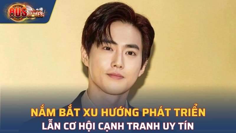 Nắm bắt xu hướng phát triển lẫn cơ hội cạnh tranh mới