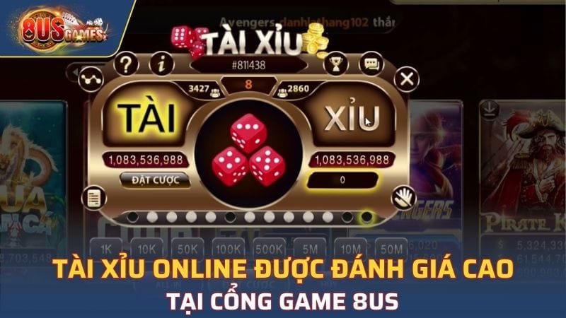 Tài xỉu online mang tới nhiều trải nghiệm thú vị tại cổng game 8US